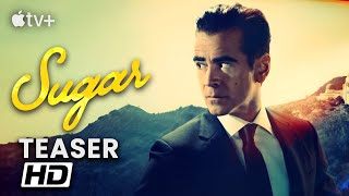 Sugar Season 2  —  Announcement Teaser Trailer | Apple TV  | Colin Farrell