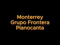 Karaoke con piano - Monterrey - Grupo Frontera (Nueva 2025)