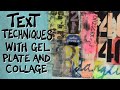 Gel plate text transfer and collage techniques