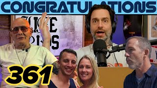 Sopping Wet (361) | Congratulations Podcast with Chris D'Elia