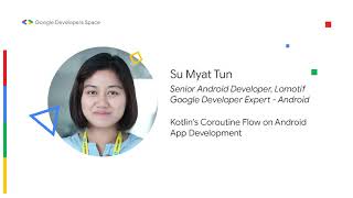 Kotlin's Coroutine Flow on Android App Development - Su Myat Tun