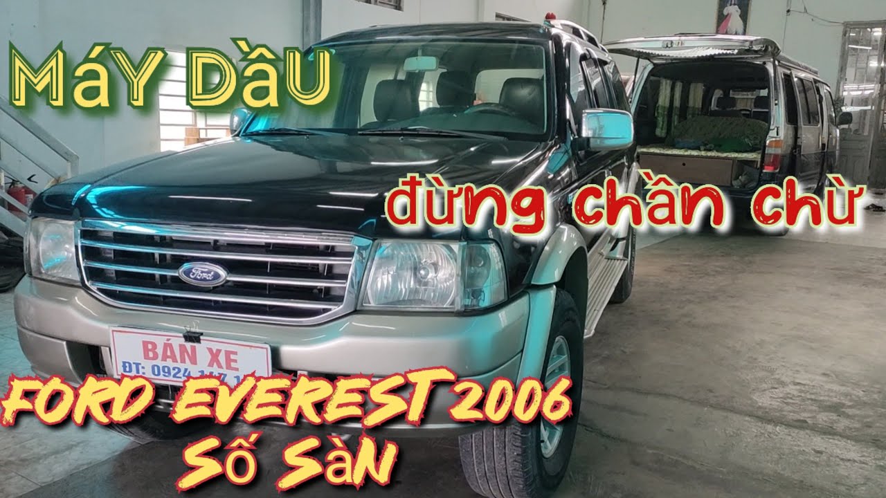 Cần bán xe Ford Everest 2006 máy dầu số sàn màu xám ghi  Hà Phương   MBN7494  0949483131