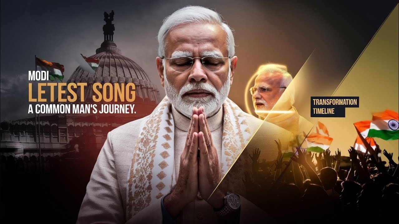 Modi Letest Song | A Common Man Journey | India Political