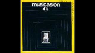 Video thumbnail of "Musicación III - Musicasión 4 1/2"