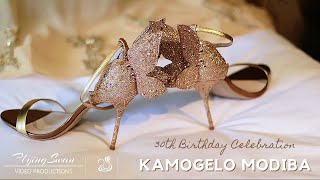 30th Birthday Party - Kamogelo Modiba