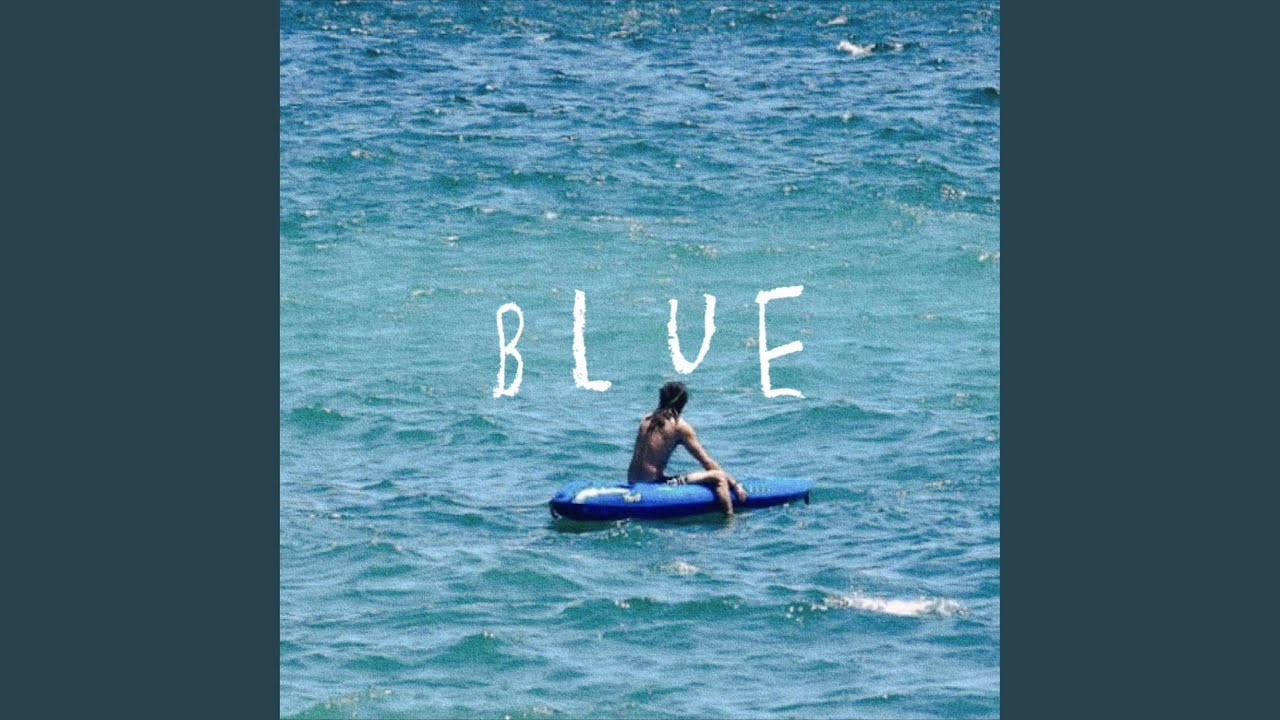 Watch Blue on YouTube Watch Blue on YouTube