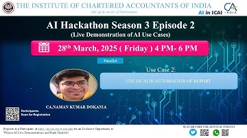 AI Hackathon S3 Ep-2: UC 2 – Use of AI for automation of report generation – CA. Naman Kumar Dokania