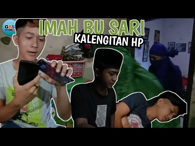 IMAH BU SARI KAPALINGAN HP /FILM PENDEK SUNDA/Eps2 class=