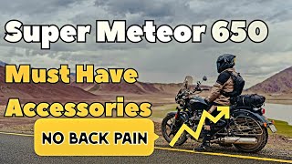 Super Meteor 650 | Essential Accessories | Accessories to reduce BACK PAIN | Accessories Comparison