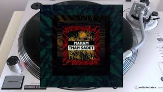 Makam – Than Sadet (Side D)