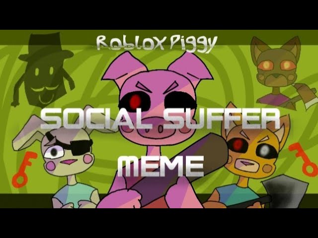 Social Suffer Animation Meme Roblox Piggy Flash Warning Youtube - you will suffer usca ell roblox meme decals ecosia meme