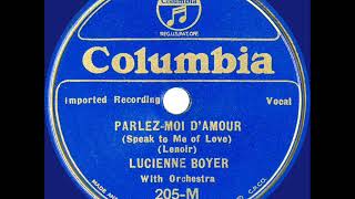 1934 HITS ARCHIVE: Speak To Me Of Love - Lucienne Boyer (sung in French)