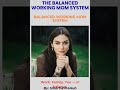 Work, Family. The Balanced Working Mom System helps you create routines that actually fit your life.