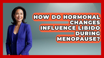 How Do Hormonal Changes Influence Libido During Menopause? | Menopause Support Network News