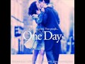 We Had Today - Rachel Portman (One Day OST)