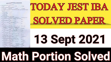 JEST Solved Paper 13-09-2021 || IBA JEST Solved Paper Maths Part || JEST IBA Maths Part 13 Sep 2021