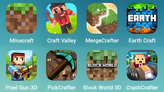Minecraft, Craft Valley, MergeCrafter, Earth Craft, Pixel Gun 3D, PickCrafter, Block World 3D