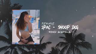 Lagu Acara Terbaru 🌴 remix 🌴 2PAC x SNOOP DOG
