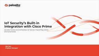 Details IoT Security’s Built-in Integration with Cisco Prime Guide
