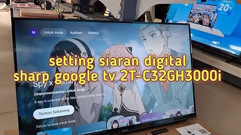 cara setting siaran digital sharp google tv 2T-C32GH3000i #sharp #google tv #elektronik