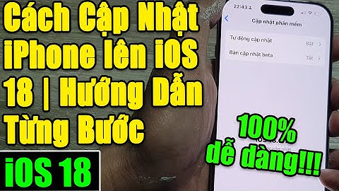 📱Cách Cập Nhật iPhone lên iOS 18 | Hướng Dẫn Từng Bước