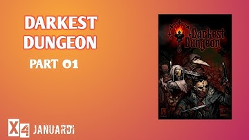 Darkest Dungeon Gameplay Walkthrough Part 1 /30 No Commentary
