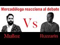 😆😱 MERCADÓLOGA REACCIONA al debate de DIEGO RUZZARIN vs. CARLOS MUÑOZ