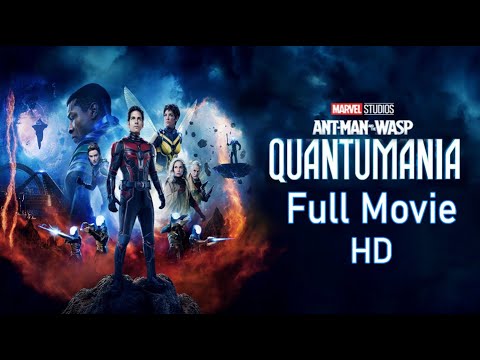 Ant Man and the Wasp Quantumania 2023 Full Movie   HD Quality