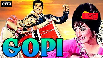 GOPI FULL HINDI MOVIE | गोपी | 1970 | DILIP KUMAR | SAIRA BANU | PRAN | OM PRAKASH | SRE