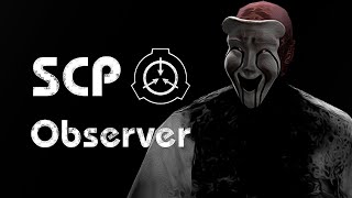 NO WAY...... | SCP: Observer