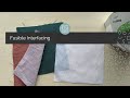 Fusible Interfacing: 3 different types and how to apply it