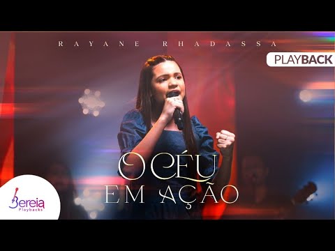 Rayne Rhadassa | O Céu em Ação [Playback com letra]