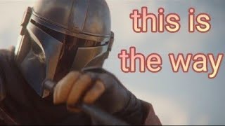 The Mandalorian || This Is The Way