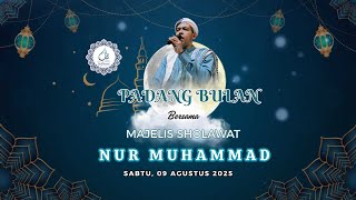 π΄ (LIVE) PUGER BERSHOLAWAT BERSAMA MAJELIS TA'LIM WA SHOLAWAT  NUR MUHAMMAD