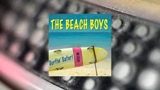 The Beach Boys - Surfin Safari (Original LP Remastered) (Full Album)