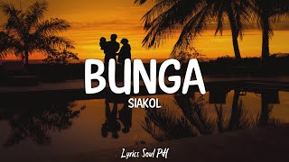 Bunga - Siakol (Lyrics) screenshot 3