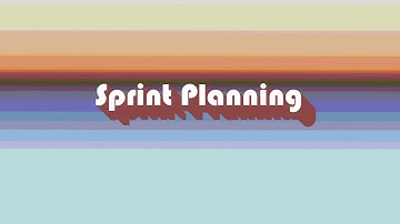 Sprint Planning - Agile PM 101