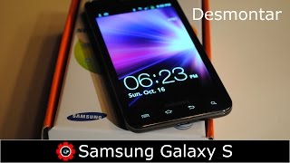Desmontar pantalla de Samsung Galaxy S