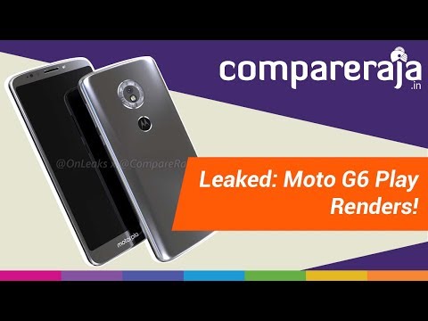 Moto G6 Play Leaked Renders in 360-Degree Video | Compareraja