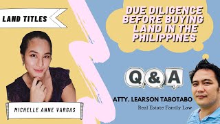 How to conduct due diligence before buying a land in the Philippines