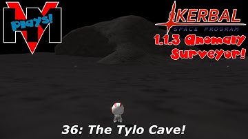 HMV Plays KSP 1.1.3 Anomaly Surveyor! 36: The Tylo Cave!