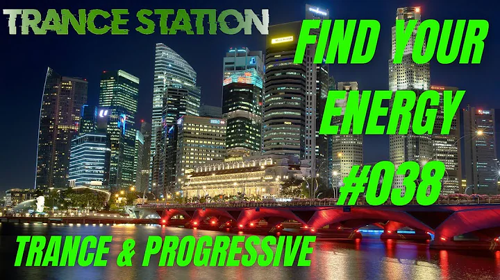 Find Your Energy 038 - Progressive Trance, Uplifting Trance, Vocal Trance