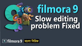 Filmora Lag Fix | SOLVED! Filmora 9 | slow video editing problem solved