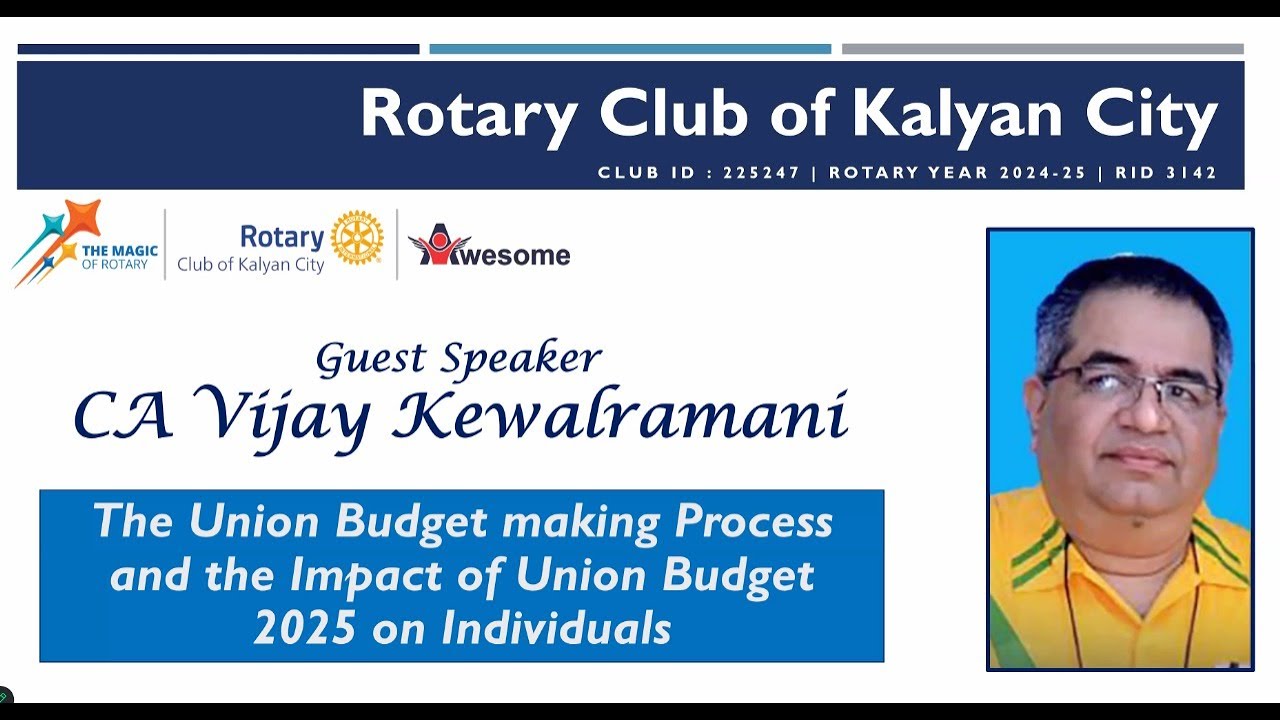 Making of the India Union Budget and Impact of Union Budget 2025 on Individuals by Vijay Kewalramani