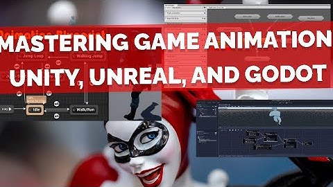 Mastering Game Animation: Unity, Unreal, and Godot