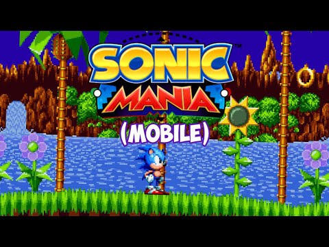 Sonic Mania Mobile (Прохождение)