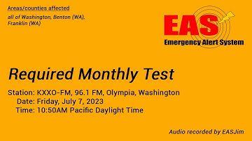 EAS #840: EAS Required Monthly Test- July 7, 2023- 10:50AM PDT