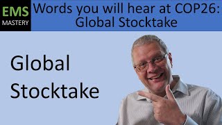 Words you will hear at COP26: Global Stocktake