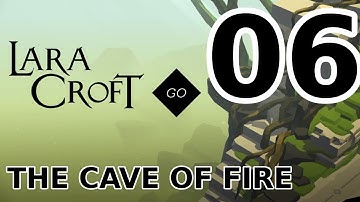 06. Lara Croft Go - The Cave of Fire on Android No Commentary + Walkthrough