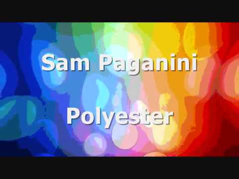 Sam Paganini - Polyester